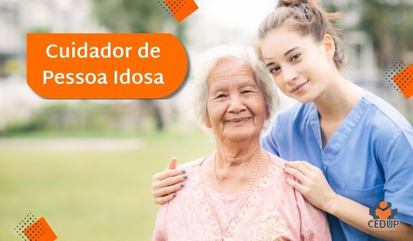 Cuidador de Pessoa Idosa